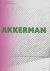 AKKERMAN, BEN - MARCEL VOS. - Akkerman. Schilder painter. [ Monografiën van Nederlandse kunstenaars 3 ] (Ben )