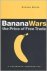 Banana Wars - The Price of ...