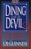 Dining with the Devil / The...
