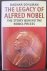 The legacy of Alfred Nobel ...