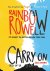 Rainbow Rowell - Carry On
