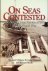 On Seas Contested The Seven...