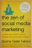 The Zen of Social Media Mar...