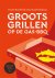 Groots grillen op de gas-BB...