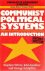 Communist political systems...