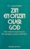 Zin en onzin over God. Een ...