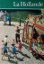 La Hollande.  Un choix de p...