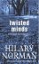 Hilary Norman - Twisted Minds
