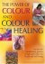 Lilly, Simon& Lilly, Sue - The Power of Colour and Colour Healing