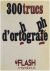  - 300 trucs d'orthographe