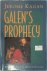 Jerome Kagan - Galen's Prophecy