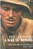 Shephard, Ben - A War Of Nerves. Soldiers and Psychiatrists 1914 - 1994