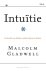Malcolm Gladwell 39755 - Intuitie