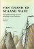 Van gaand en staand want. D...