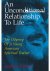 Andrew Cohen - An Unconditional Relationship to Life