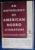 Watkins, sylvestre C. (samenstellig) - An Anthology of American Negro Literature