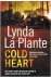 Plante, Lynda la - Cold heart
