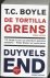 Duyvels End - De Tortilla g...