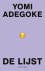 Yomi Adegoke - (1) De Lijst
