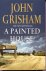 John Grisham - A Painted House