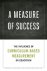  - A Measure of Success