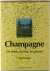 Champagne – de streek, de w...