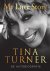 Tina Turner - My love story
