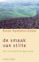 Bieke Vandekerckhove - De smaak van stilte Hoe ik bij mezelf ben gaan wonen