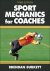 Sport Mechanics for Coaches...