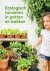 Ecologisch tuinieren in pot...