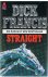 Francis, Dick - Straight