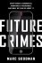 Future Crimes Everything Is...