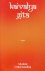 Dr. Vijai S. Shankar - Kaivalya Gita Absolute Understanding - Volume 1