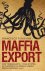 Maffia Export
