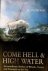 Come Hell & High Water