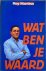 Martina, Roy - WAT BEN JE WAARD.