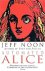 Jeff Noon - Automated Alice