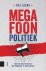 Leers, Kaj - Megafoonpolitiek
