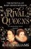 Kate Williams - Rival Queens