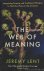 LENT, J. - The web of meaning. Intergrating science and traditional wisdom to find our place in the universe.