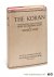 Sale, George. - The Koran. Translated into English from the original Arabic by George Sale. With Explanatory notes from the most approved commentators. With an introduction by sir Edward Denison Ross.