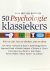 BUTLER-BOWDON, T. - 50 psychologische klassiekers.