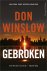 Don Winslow - Gebroken