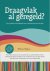 Monica Wigman - Draagvlak al geregeld?