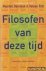 Filosofen van deze tijd.