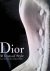 Dior: 60 Years of Style: Fr...