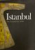 Istanbul - The City and the...