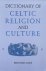 Dictionary of Celtic Religi...