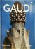 Antoni Gaudi 1852-1926 Van ...