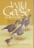 OWEN, MYRFYN - Wild geese of the world. Their life history and ecology